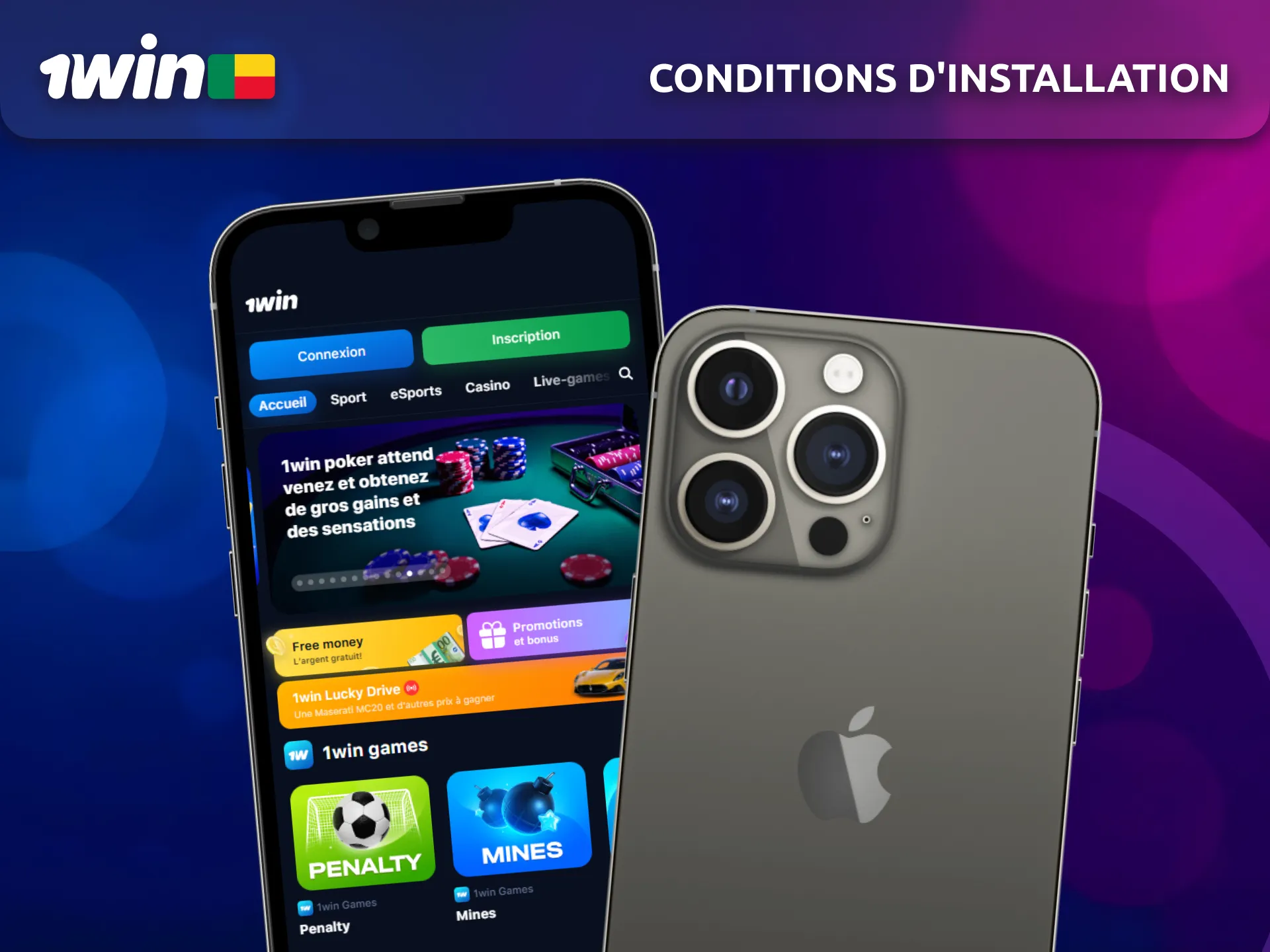 Découvrez les conditions d'installation de l’application iOS 1Win pour le Bénin.